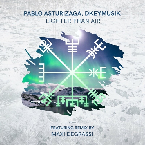 Pablo Asturizaga - Lighter Than Air [NVR030]